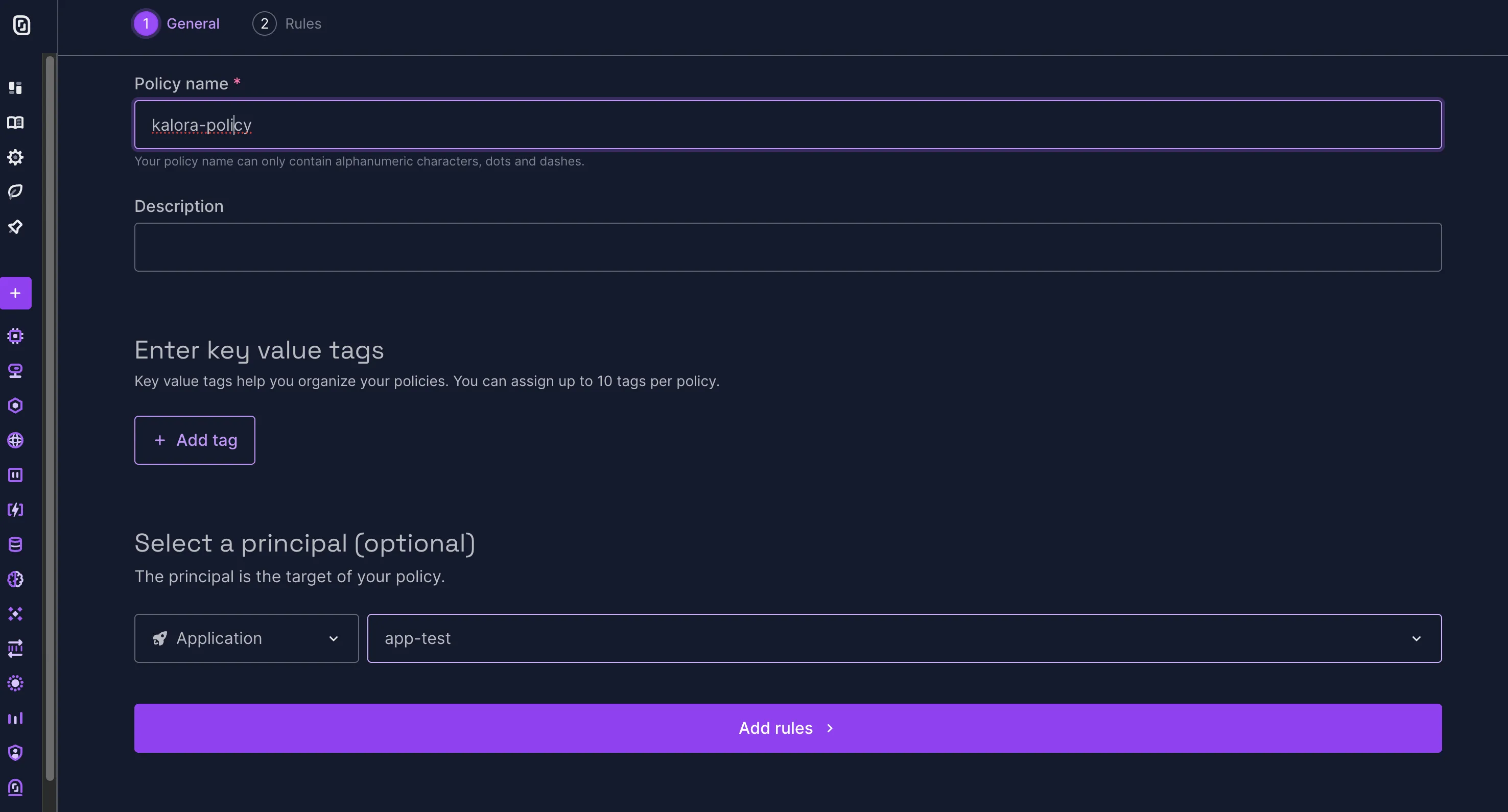 Naming the policy and assigning the application as its principal.
